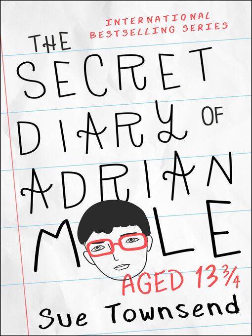 Title details for The Secret Diary of Adrian Mole, Aged 13 3/4 by Sue Townsend - Wait list